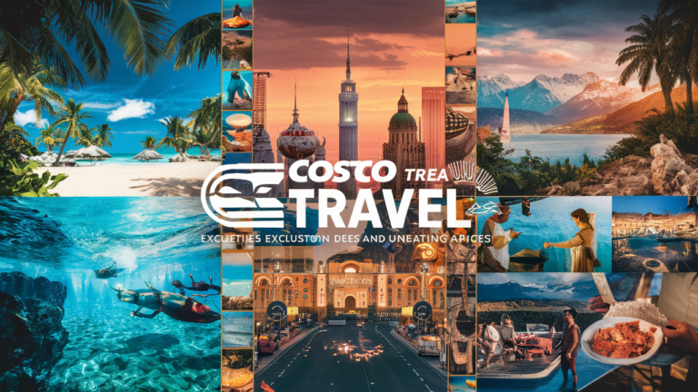 Costco Travel: Unlock Exclusive Vacations at Unbeatable Prices!